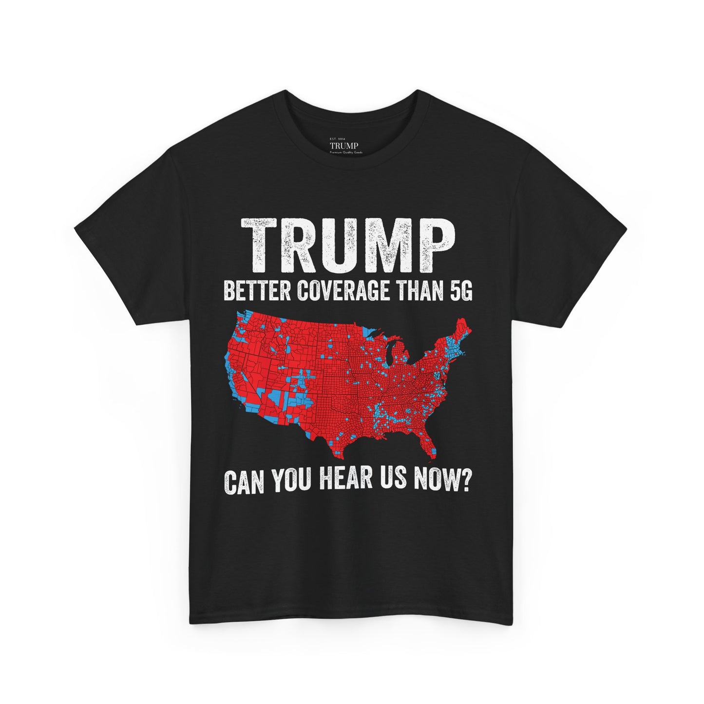 Better Coverage Than 5G Tee