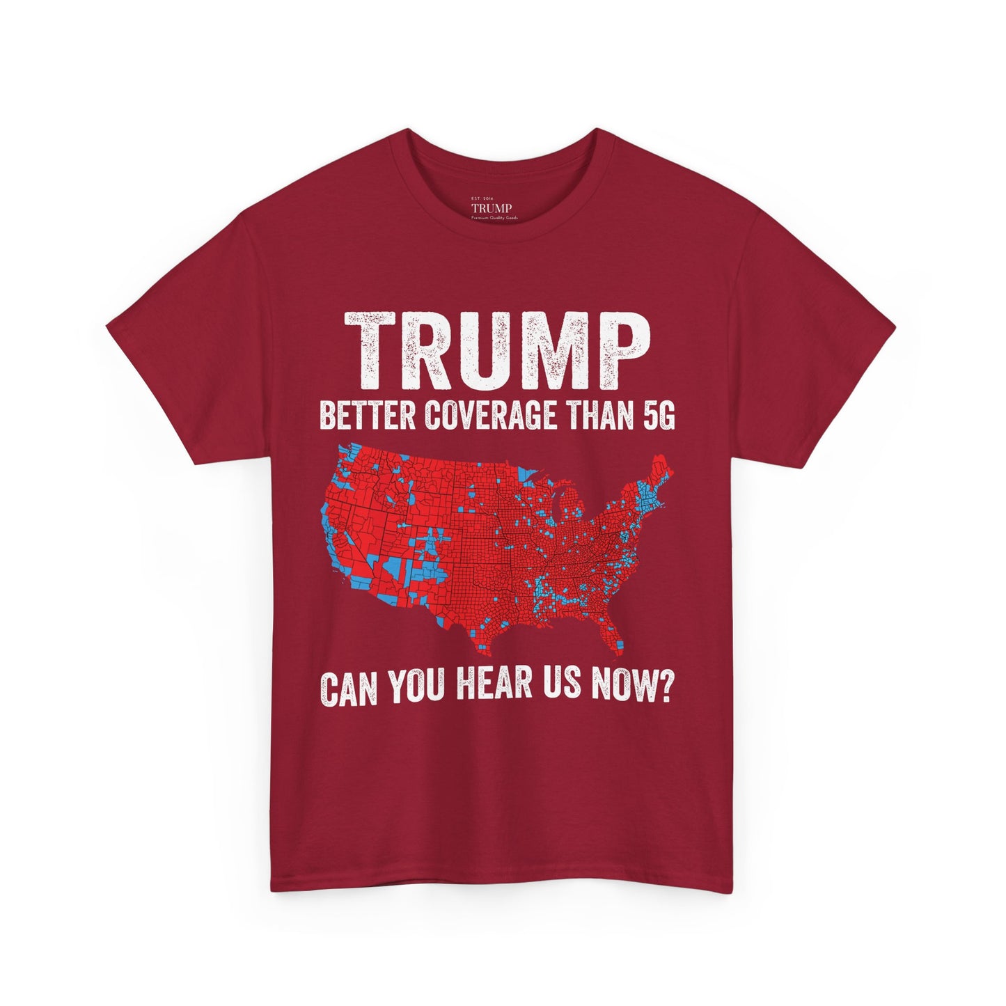 Better Coverage Than 5G Tee