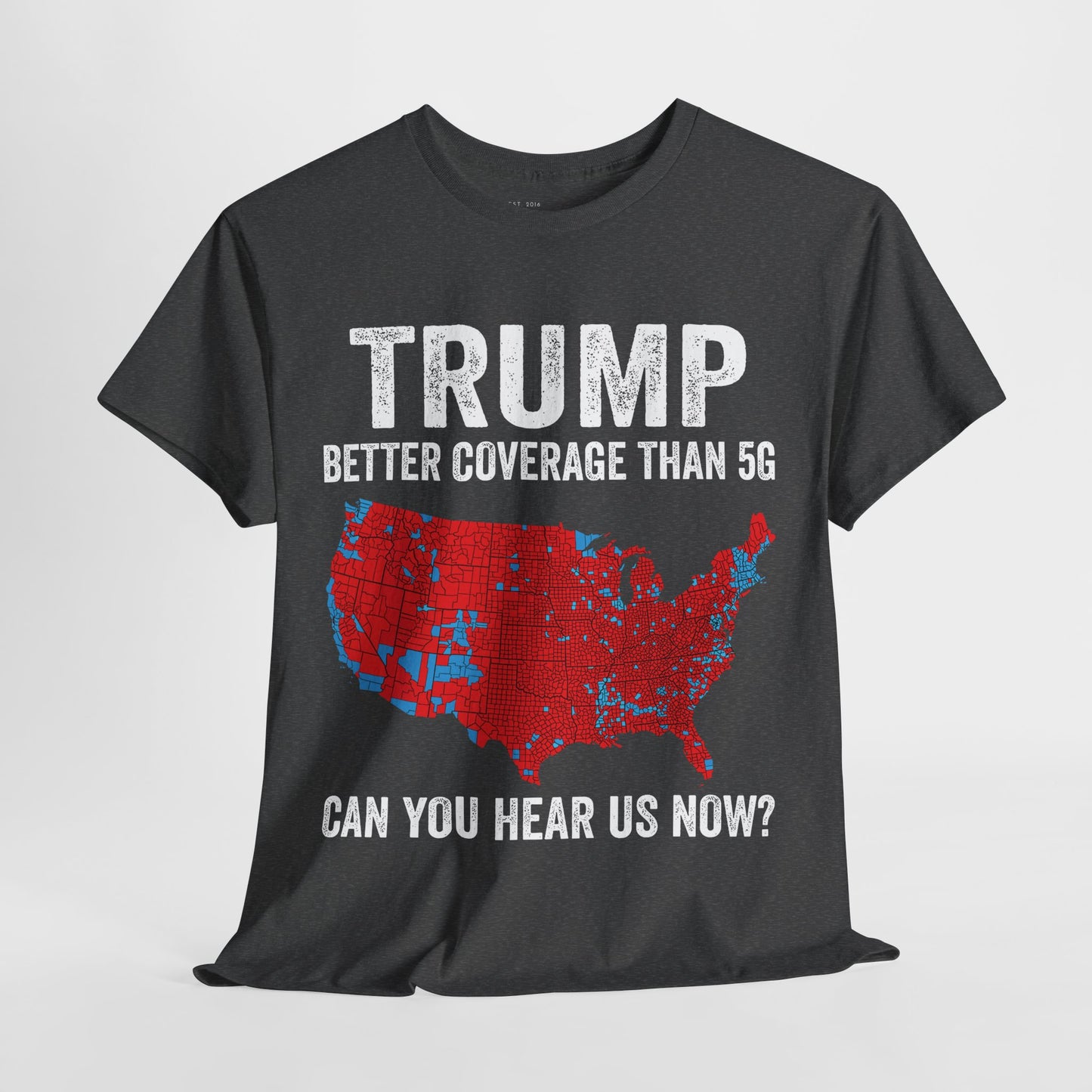 Better Coverage Than 5G Tee